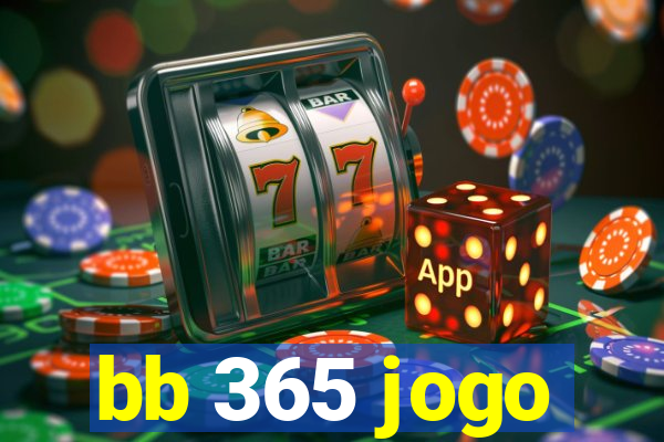 bb 365 jogo